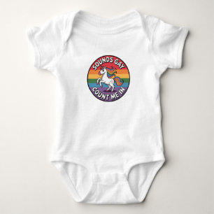 Sounds Gay Count Me In Unicorn Rainbow Flag LGBT Baby Bodysuit