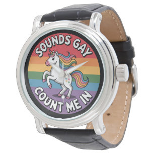 Sounds Gay Count Me In Unicorn Rainbow Flag LGBT Watch