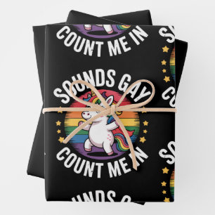 Sounds Gay Count Me In Unicorn Rainbow LGBTQ Pride Wrapping Paper Sheets
