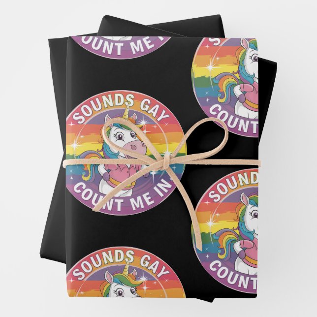 Sounds Gay Count Me In Unicorn Rainbow LGBTQ Wrapping Paper Sheets (In situ)