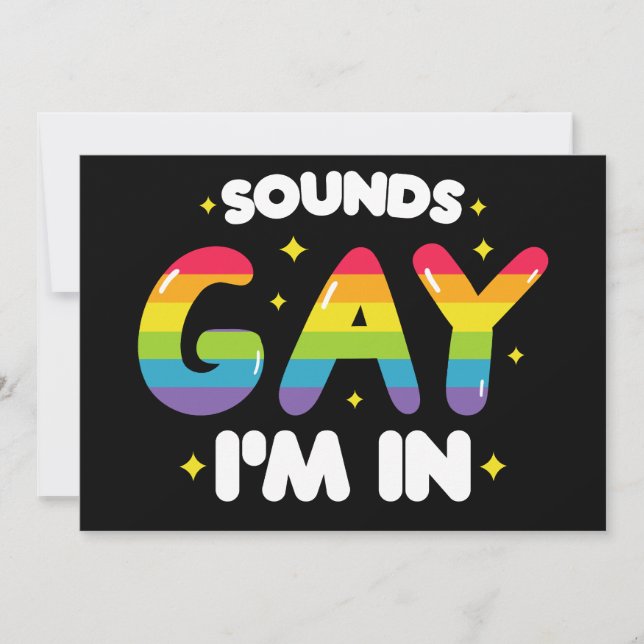 Sounds Gay I'm In Funny LGBT Pride Invitation (Front)