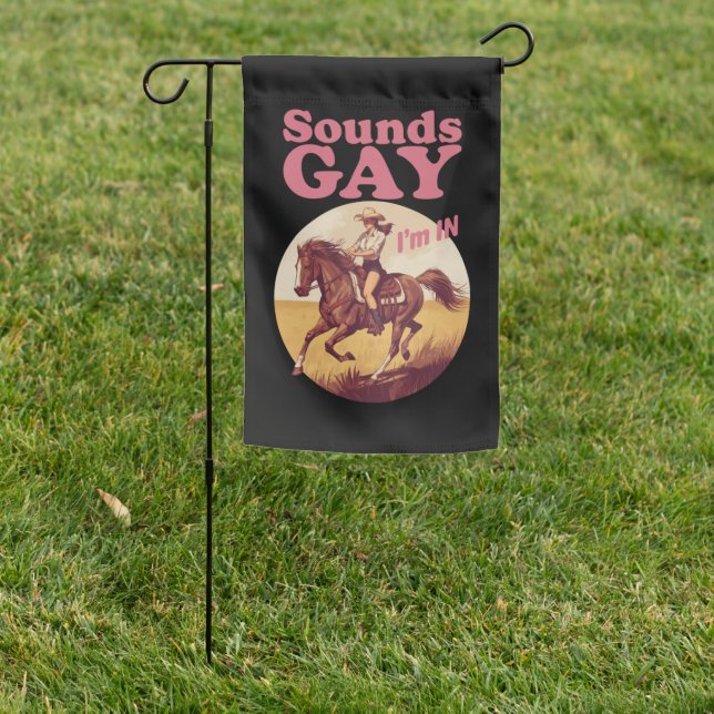 Sounds Gay I'm In Lesbian Western Pride Progress  Garden Flag (In SItu)
