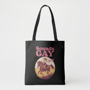 Sounds Gay I'm In Lesbian Western Pride Progress Tote Bag