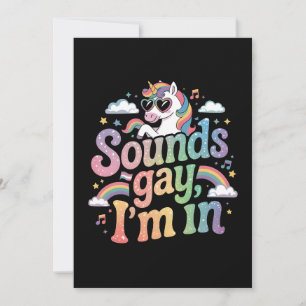 Sounds gay I'm in LGBT pride rainbow unicorn Invitation