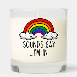 Sounds Gay I'm In LGBTQ Humor Scented Candle