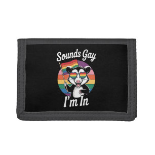 Sounds Gay I'm In Possum Funny LGBTQ Pride Rainbow Trifold Wallet