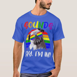Sounds Gay I'm In Pug Rainbow Sunglasses LGBT Prid T-Shirt