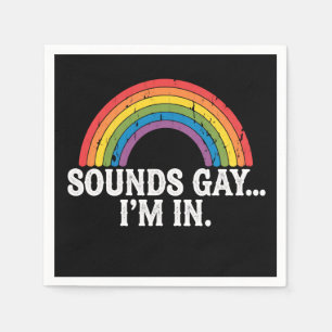 Sounds Gay I'm In Rainbow LGBTQ Vintage Retro Napkins