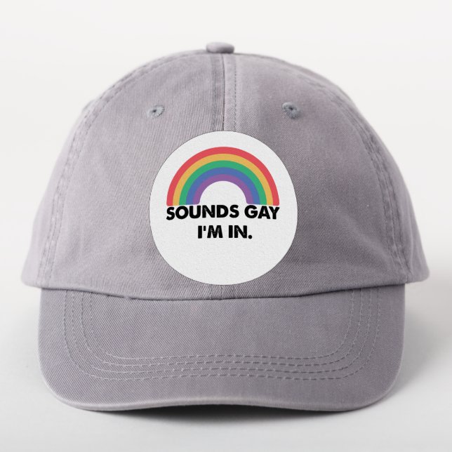 Sounds Gay Im In Rainbow Pride Month Gay Patch | Zazzle display picture 1