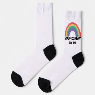 Sounds Gay Im In Rainbow Pride Month Gay  Socks