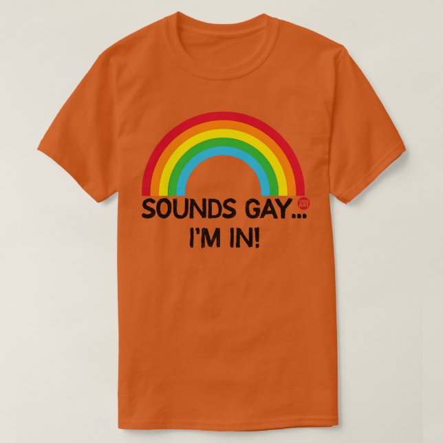 SOUNDS GAY T-Shirt (Design Front)