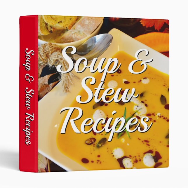 Soup and Stew Recipes 3 Ring Binder (Front/Spine)