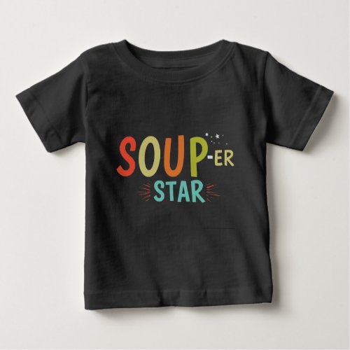 Soup_er Star Baby T_Shirt