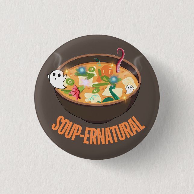 Soup-ernatural Button (Front)