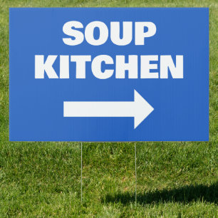 Soup Kitchen Yard Sign