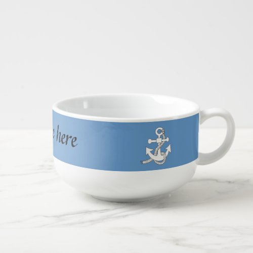 Soup Mug _ Ships Anchor and Name