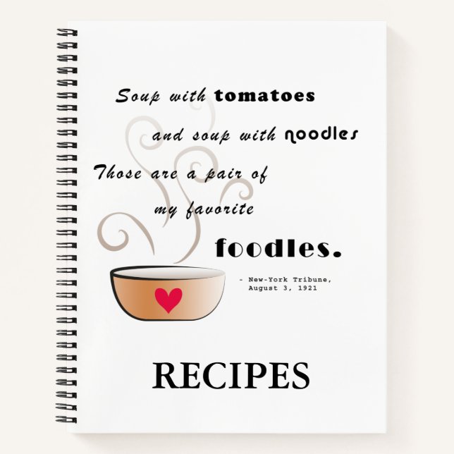 "Soup - my favorite foodle" Recipe Notebook (Front)