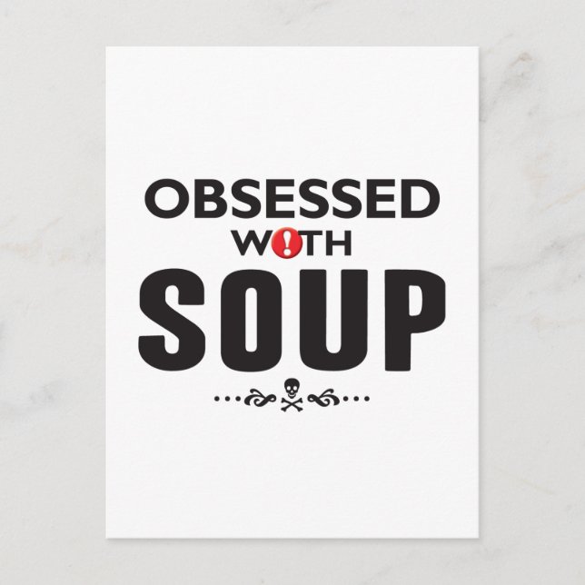 Soup Obsessed Postcard (Front)