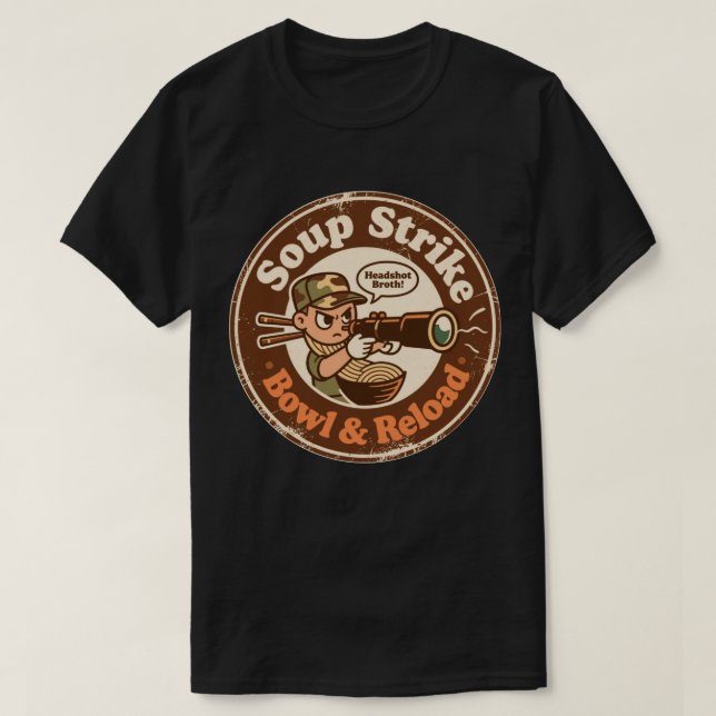Soup Strike Bowl Reload Combat Food T-Shirt (Design Front)