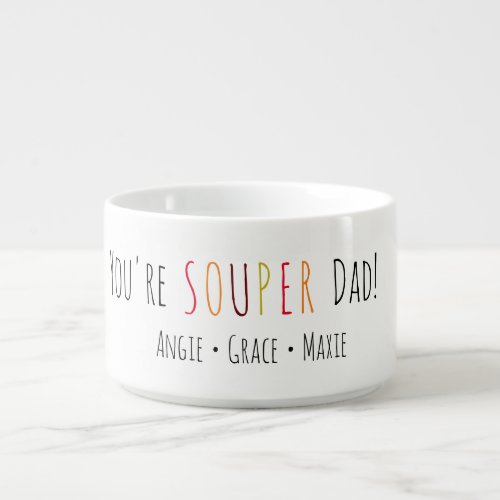 Souper Dad Fun Font  Bowl