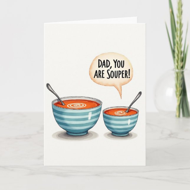 Souper Dad Peach Speech Bubble Card (Front)