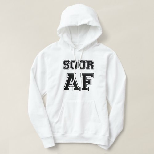 SOUR AF HOODIE