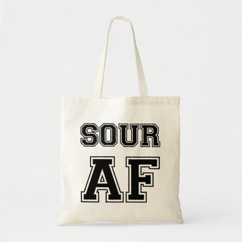 SOUR AF TOTE BAG