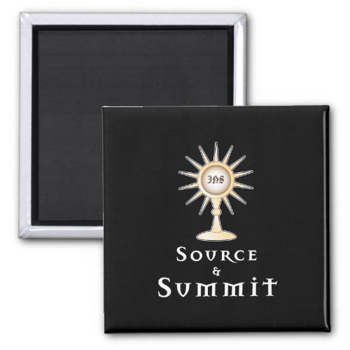 Source and Summit Holy Eucharist Magnet