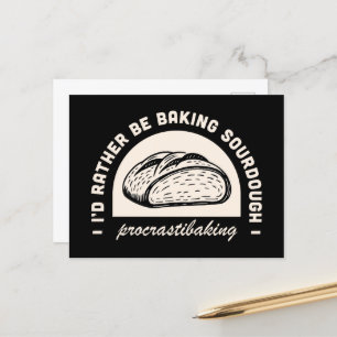 Sourdough bread lover funny quotes postcard