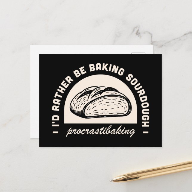 Sourdough bread lover funny quotes postcard (Front/Back In Situ)
