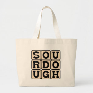Sourdough, San Francisco Bread Large Tote Bag