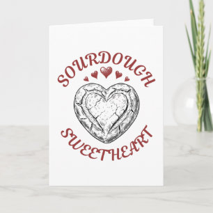 Sourdough Sweetheart – Funny Valentine Gift Holiday Card