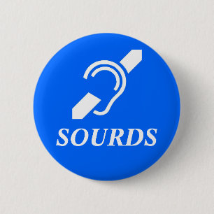 Sourds Pinback Button