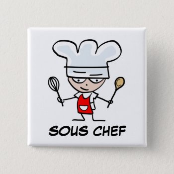 Sous Chef Pinback Button by cookinggifts at Zazzle