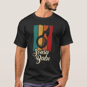 Sousa Babe Sousaphone Tuba Instrument Apparel T-Shirt