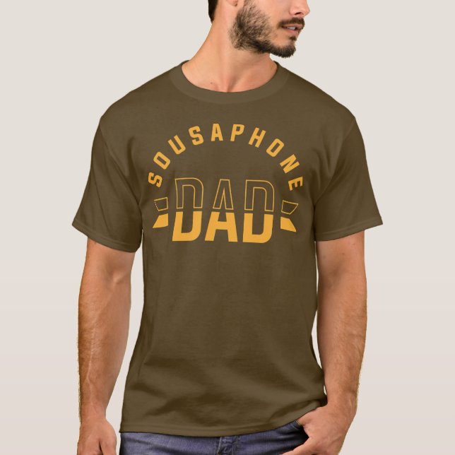 Sousaphone Dad Tuba Instrument Funny Apparel  T-Shirt (Front)