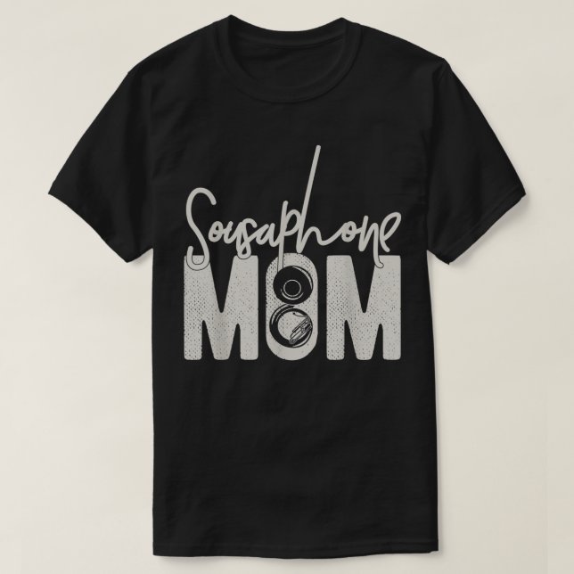 Sousaphone Mom Marching Band Gift for Sousaphone M T-Shirt (Design Front)