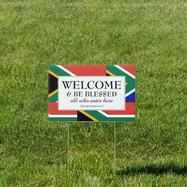 SOUTH AFRICA Flag | BE BLESSED | WELCOME Sign (Insitu)