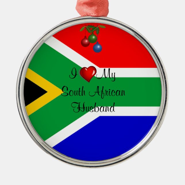 South Africa: I Love My South African Husband Metal Ornament (Front)