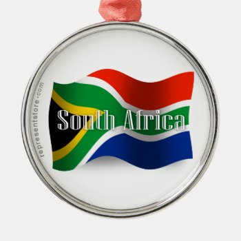 South Africa Waving Flag Metal Ornament by representshop at Zazzle