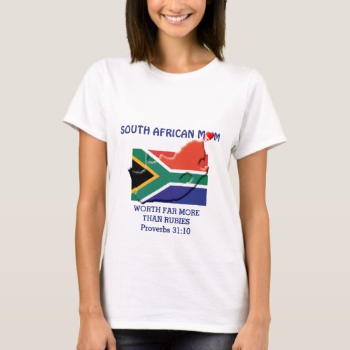 SOUTH AFRICAN MOM More Than Rubies PROVERBS 31 T_Shirt