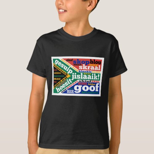 South African slang and colloquialisms T_Shirt