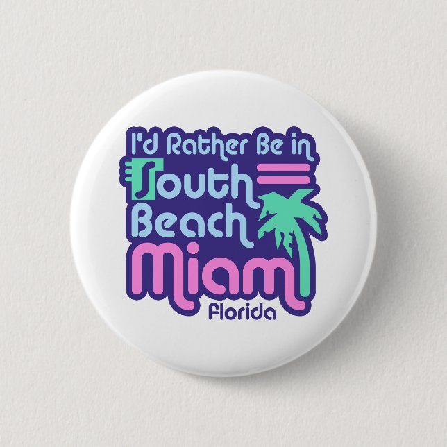 South Beach Miami Pinback Button (Front)
