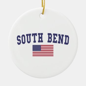 South Bend Us Flag Ceramic Ornament by republicofcities at Zazzle