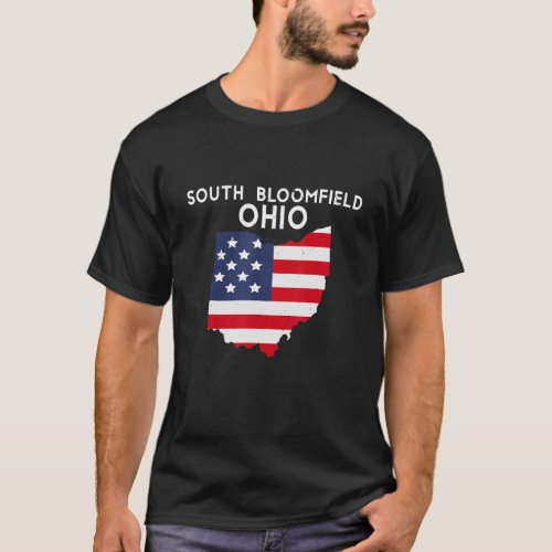 South Bloomfield Ohio USA State America Travel Ohi T_Shirt