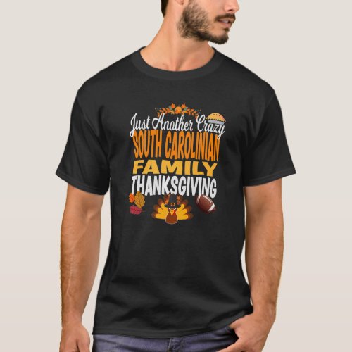 South Carolina Crazy South Carolinian Family Thank T_Shirt