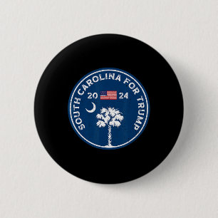 South Carolina For Trump President Trump Palmetto  Button