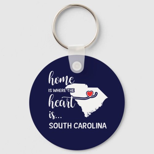 South Carolina home is where the heart is Keychain