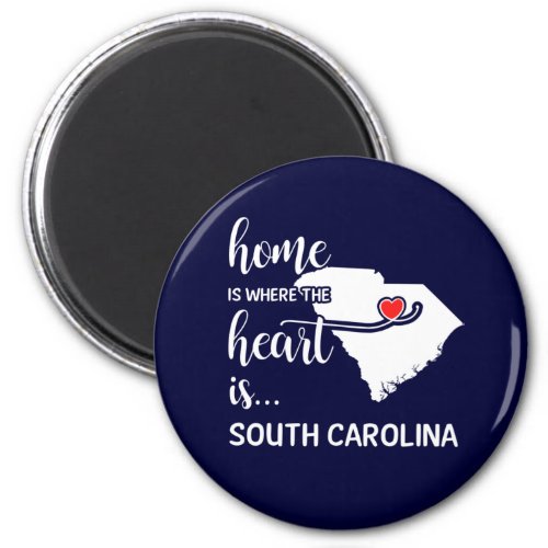 South Carolina home is where the heart is Magnet