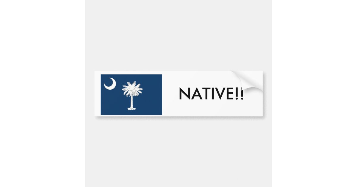 Sc Native Sticker South Carolina Native Bumper Sticker | Zazzle